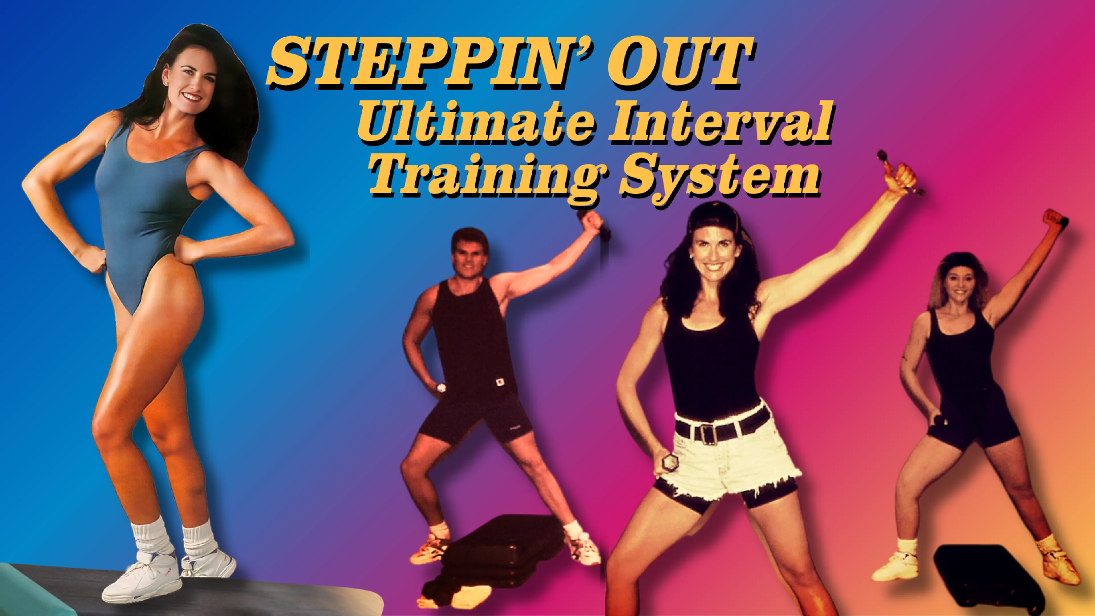 Steppin' Out: Ultimate Interval Training System poster